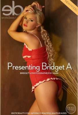 EroticBeauty – Bridget A – Wir präsentieren Bridget A