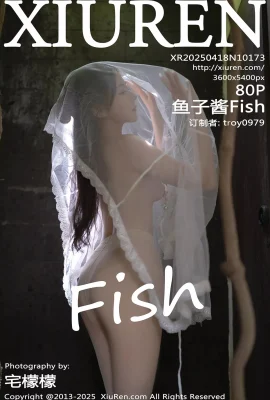 【Xiuren xiuren netzwerk】 2025.04.18 Vol.10173 Caviar Fish Light Durchscheinendes Kleid Komplette Version No Watermark Photo[80p]