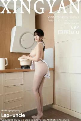 【Xingyan Xingyan Society】 2025.04.30 Vol.342 BAILULULU Weißes Schürze Vollversion ohne Wasserzeichenfoto 【69p】