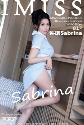 [IMISS AI MI Club]2025.06.03 Vol.793 Xu Nuo Sabrina Original -Farbstrümpfe Komplette Version ohne Wasserzeichenfoto[81p]